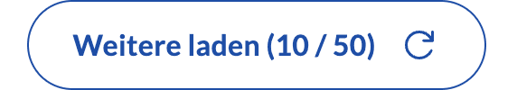 Button "Weitere Laden (10 von 50)"